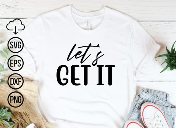Download Let's Get It, Christmas Svg Cut Files - Cut files Collection