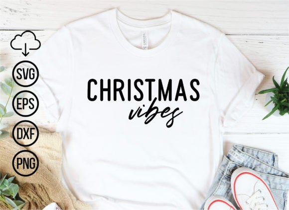 Download Christmas Vibes, Christmas Svg Cut Files - Cut files Collection