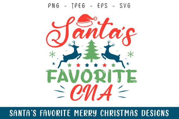 Download Santa's Favorite CNA Merry Christmas SVG - Merry christmas Collection